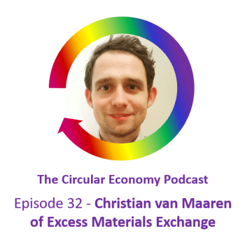 Ep 32 Christian van Maaren of Excess Materials Exchange