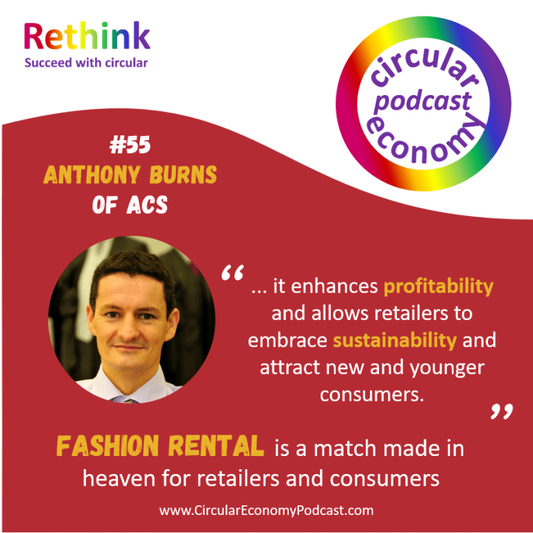 Circular Economy Podcast Episode 55 Anthony Burns ACS