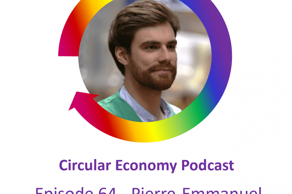 Circular Economy Podcast Ep64 Pierre-Emmanuel Saint-Esprit of ZACK