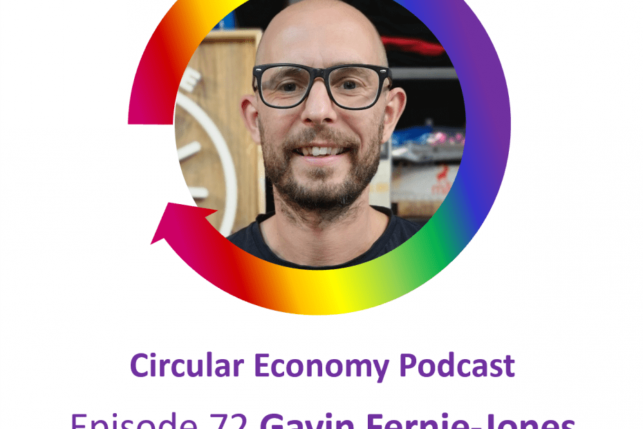 Circular Economy Podcast Ep72 Gavin Fernie-Jones One Tree at a Time