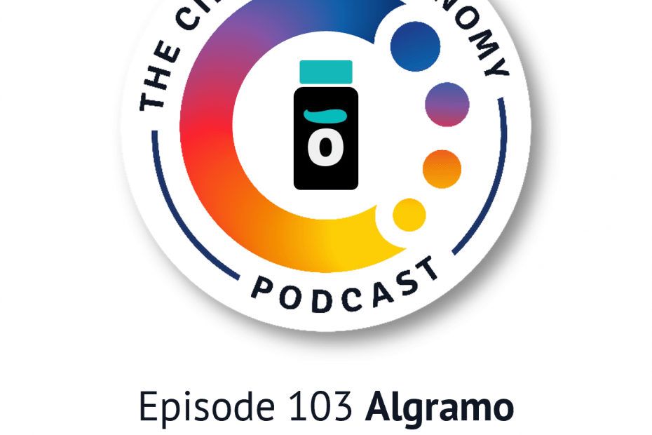 Circular Economy Podcast Episode 103 Algramo - Refill is the future
