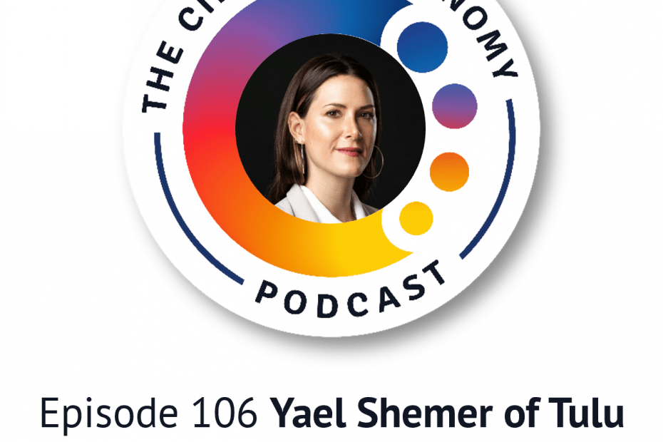 Circular Economy Podcast - Episode 106 Yael Shemer of Tulu - everyday essentials on-demand