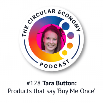 Circular Economy Podcast artwork for episode 128
