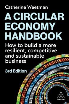 Cover image of A Circular Economy Handbook, 3rd edition, by Catherine Weetman - 3rd edition 2025