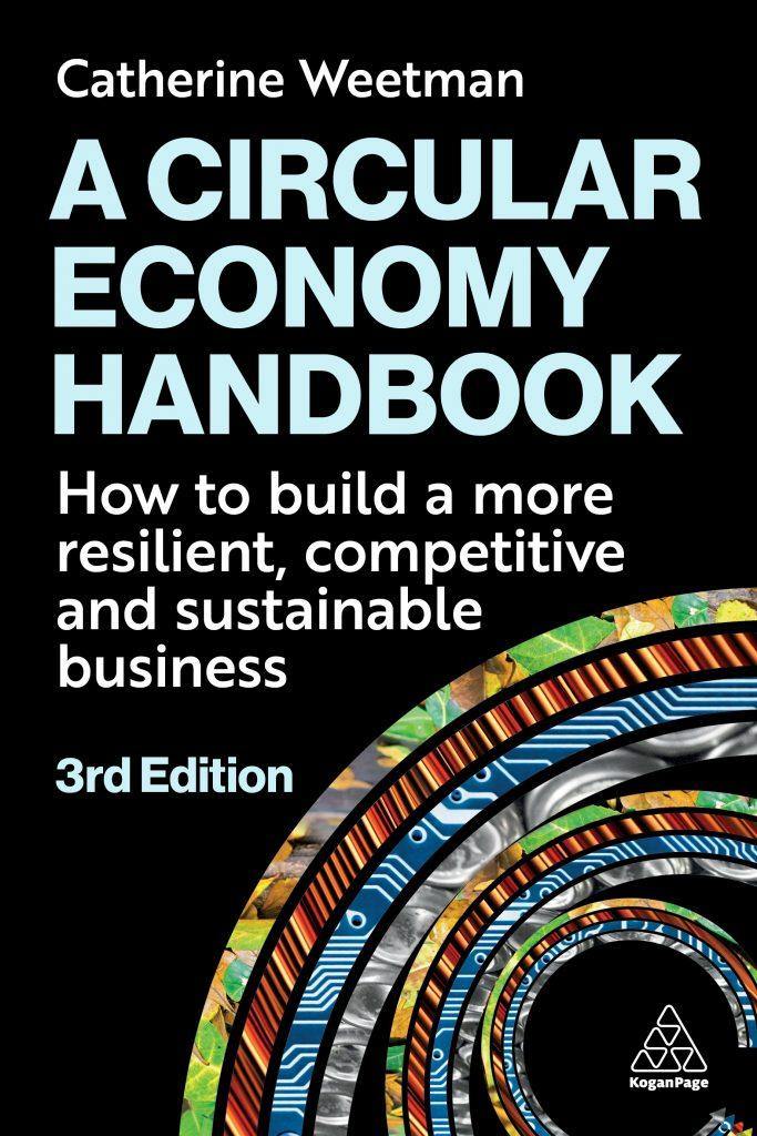 Cover image of A Circular Economy Handbook, 3rd edition, by Catherine Weetman